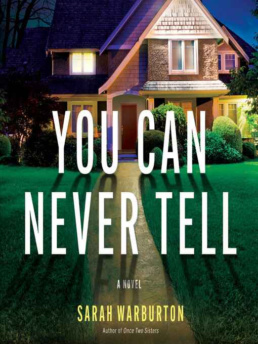 Title details for You Can Never Tell by Sarah Warburton - Available